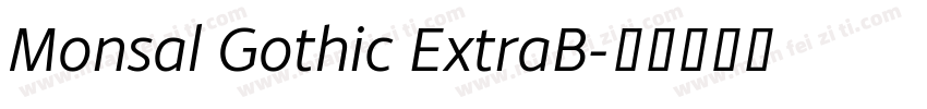 Monsal Gothic ExtraB字体转换